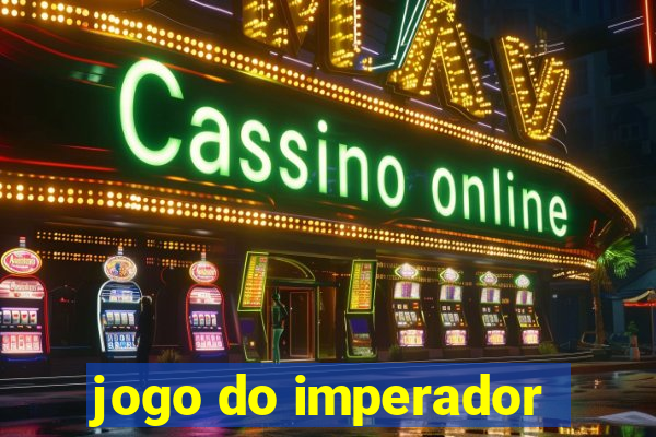 jogo do imperador